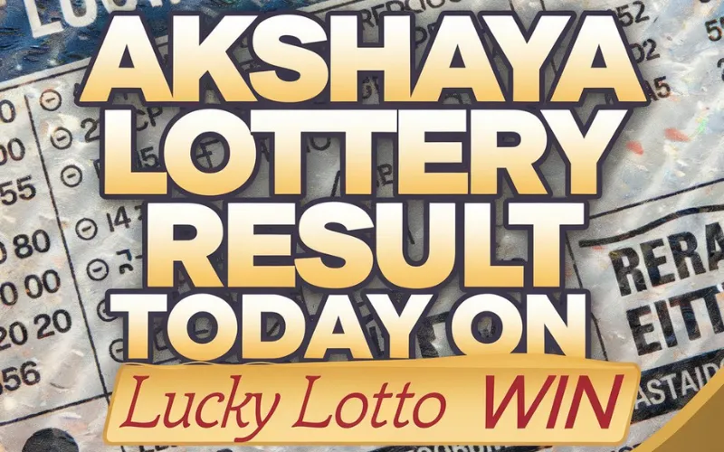 akshaya lottery result today
