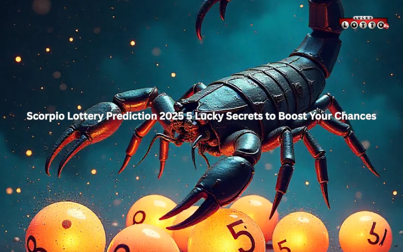 scorpio lottery prediction